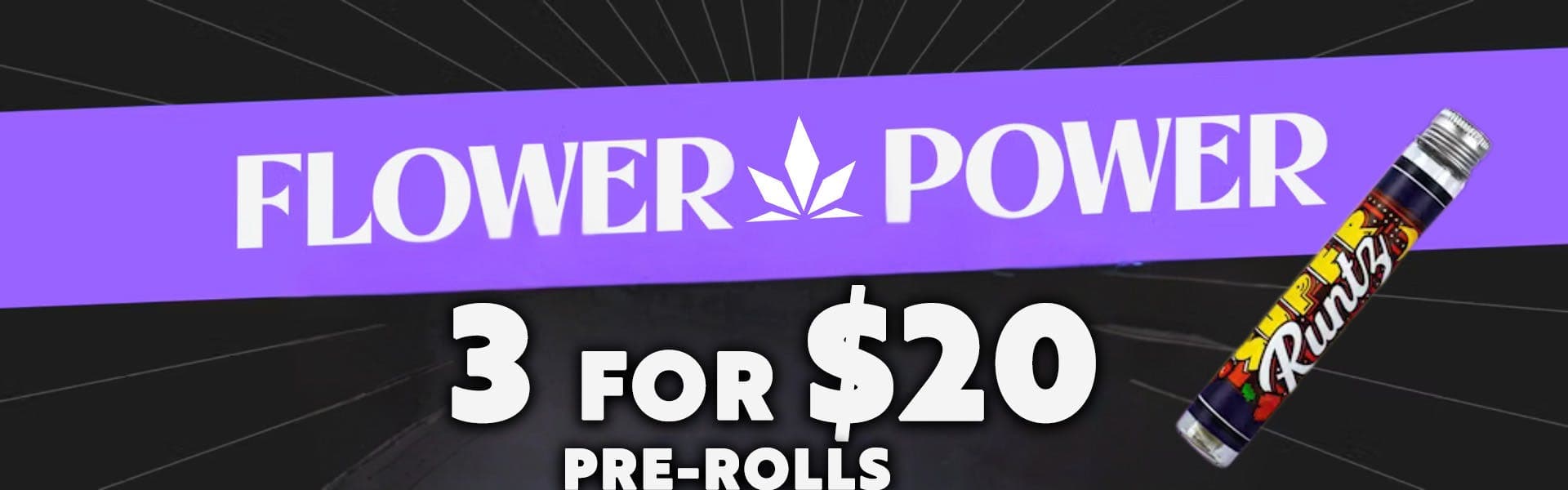 Flower Power 1g Pre-Roll - 3 for $20