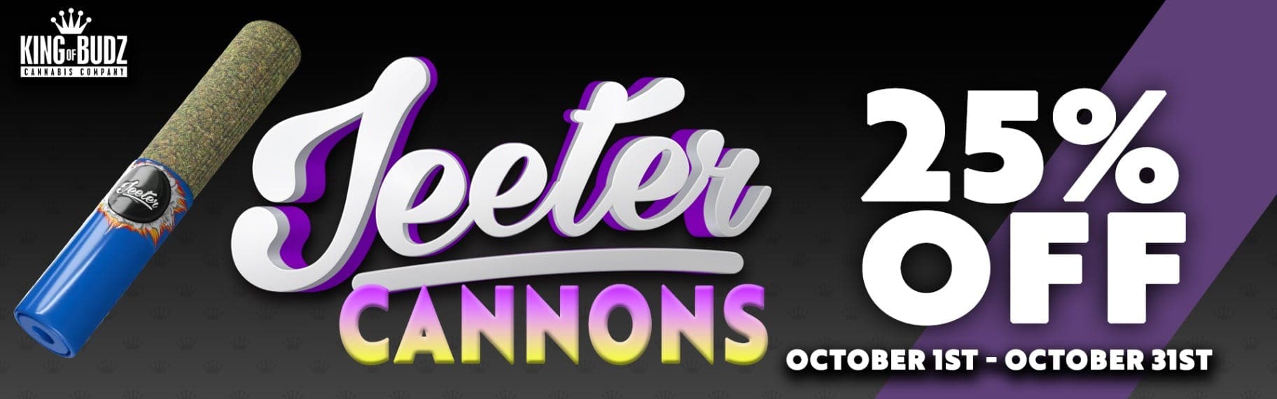Jeeter Cannons 25 Percent Off
