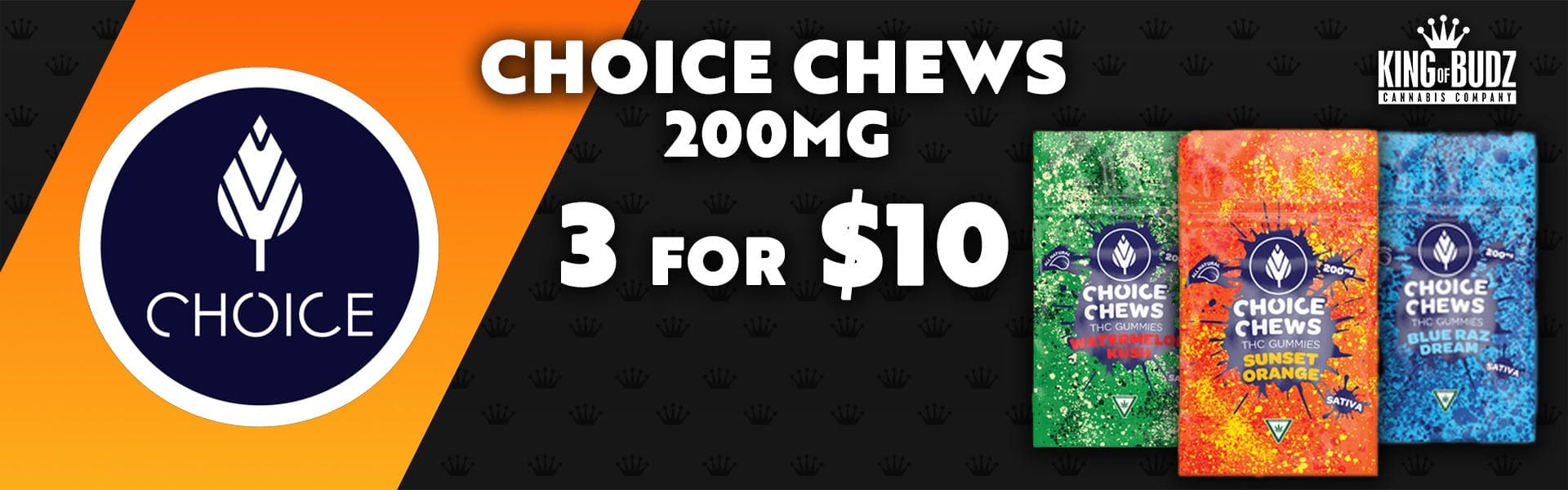 TAYLOR - 3/$10  Choice Chews 200mg