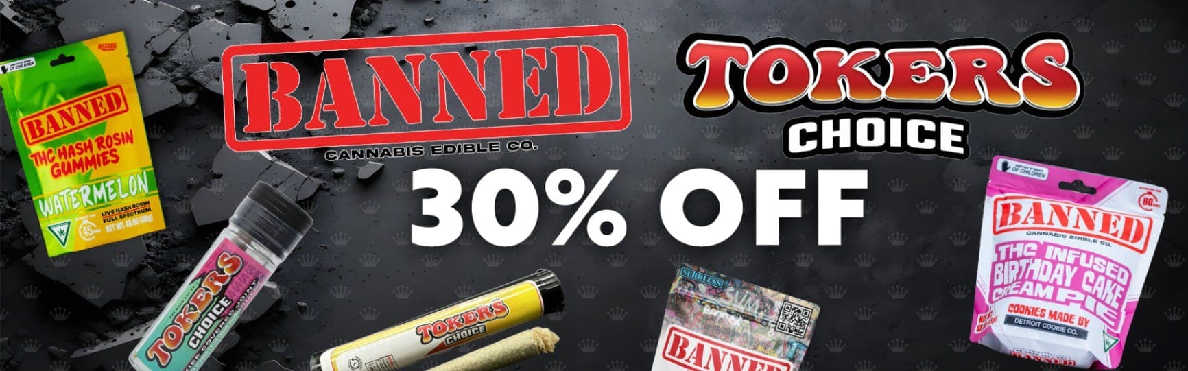 Tokers Choice 30 Percent Off