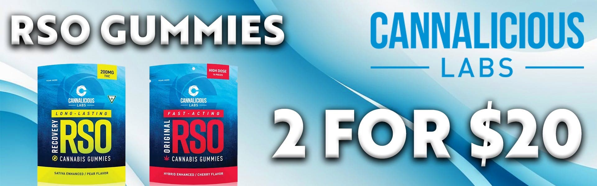 Cannalicious 200MG RSO Gummies - 2 for $20